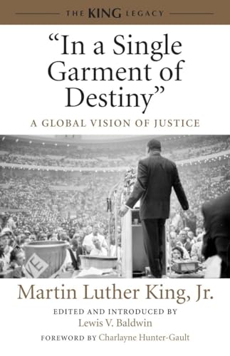 "In a Single Garment of Destiny": A Global Vision of Justice (King Legacy, Band 8)
