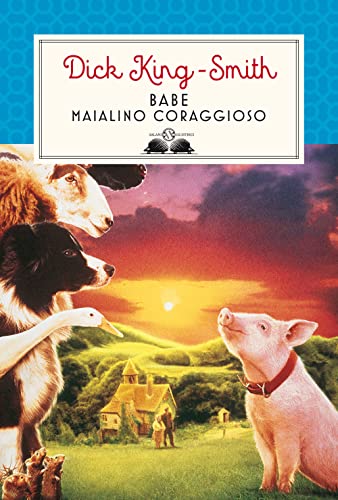 Babe, maialino coraggioso (Gl' istrici)