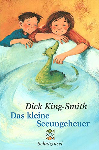 Das kleine Seeungeheuer: Ab 8 Jahren (Fischer Schatzinsel) von Fischer Sauerländer