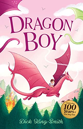 Dragon Boy (The Dick King Smith Centenary Collection) - an Adventure Story About Family for Ages 5+ von Sweet Cherry Publishing