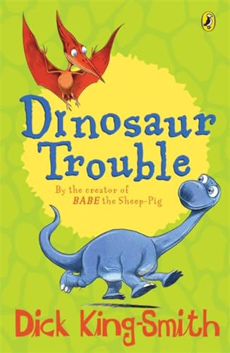 Dinosaur Trouble Dinosaur Trouble