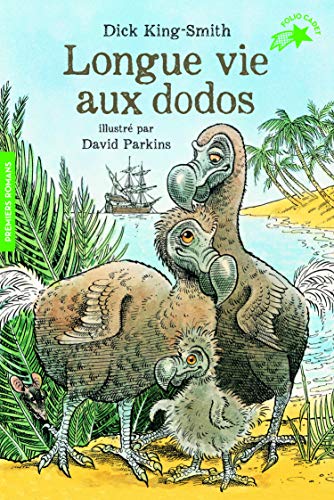 Longue vie aux dodos von Gallimard Jeunesse
