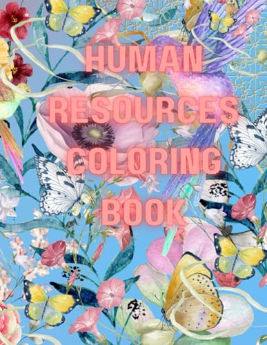 HR Human Resources Recruiter Manager Humorous Funny Quotes Sarcasm Anti-Anxiety Professional Coloring Book HR Human Resources Recruiter Manager Humorous Funny Quotes Sarcasm Anti-Anxiety Professional Coloring Book