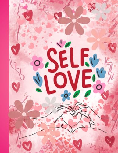 Self Love Self Affirmation Positive Affirmations Positivity Mental Health Moral Happiness Emotions Coloring Book for Teens Adults Self Love Self Affirmation Positive Affirmations Positivity Mental Health Moral Happiness Emotions Coloring Book for Teens Adults