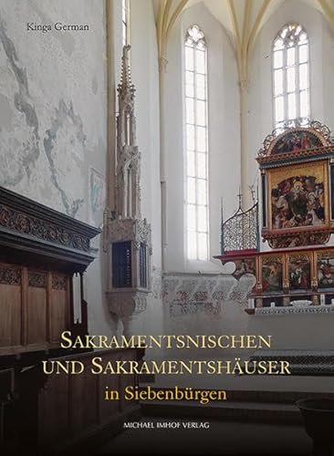 Sakramentsnischen und Sakramentshäuser in Siebenbürgen