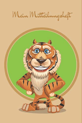 Mein Mitteilungsheft: Tiger