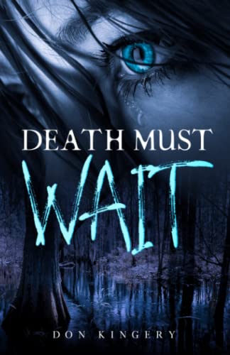 Death Must Wait Death Must Wait