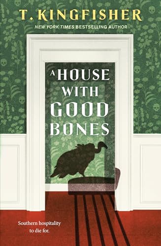 A House With Good Bones von Tor Nightfire