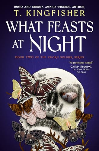 Sworn Soldier - What Feasts at Night (Sworn soldier, 2)