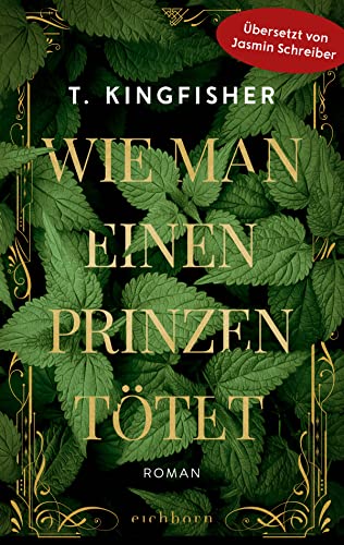 Wie man einen Prinzen tötet: Roman von Eichborn