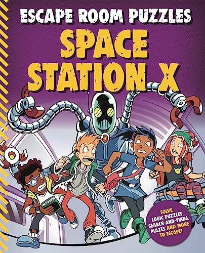 Escape Room Puzzles: Space Station X (Escape Room Puzzles, 2) von Kingfisher