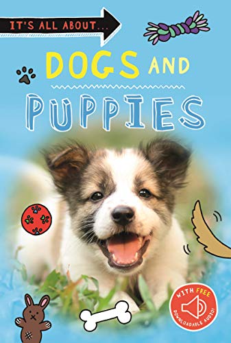 It's All about... Dogs and Puppies (It's all about…, 26)