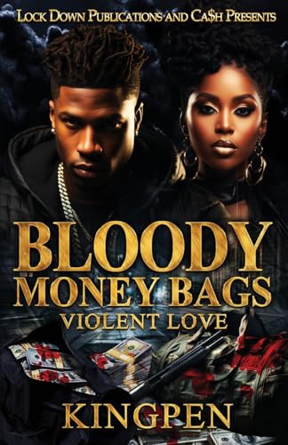 Bloody Money Bags Bloody Money Bags von Lock Down Publications