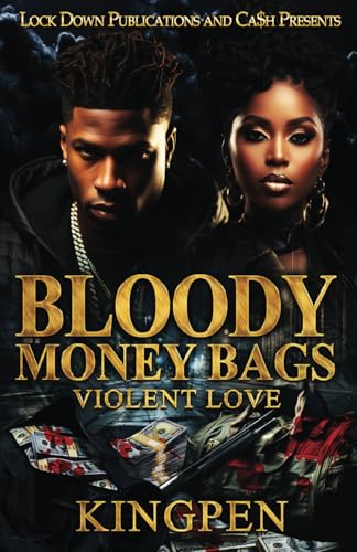 Bloody Money Bags: Violent Love von Independently published