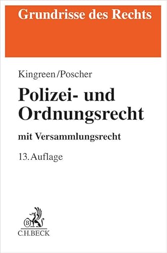 Polizei- und Ordnungsrecht: mit Versammlungsrecht (Grundrisse des Rechts) von C.H.Beck