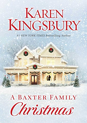 A Baxter Family Christmas (The Baxter Family)