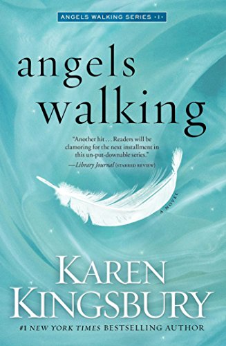 Angels Walking: A Novel (Volume 1)