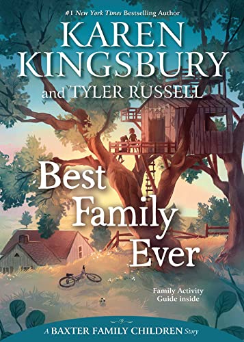 Best Family Ever (Baxter Family Children Story, A)