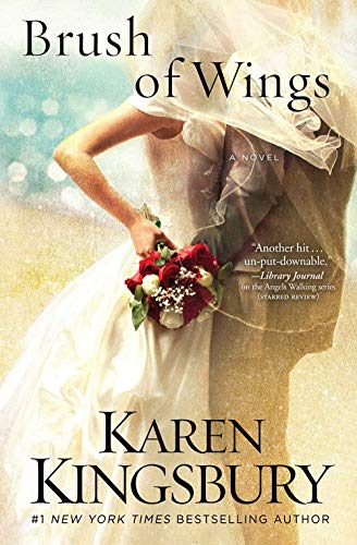 Brush of Wings: A Novel (Volume 3) (Angels Walking, Band 3)