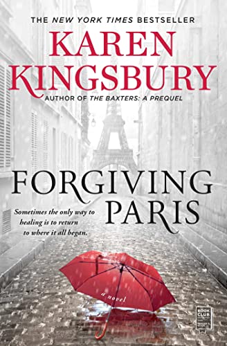 Forgiving Paris: A Novel Forgiving Paris: A Novel
