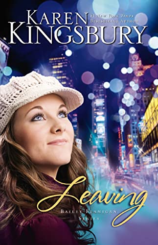 Leaving (The Baxters―Bailey Flanigan, Band 1)