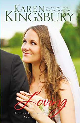 Loving (The Baxters―Bailey Flanigan, Band 4) von Zondervan