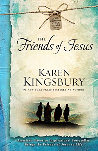 The Friends of Jesus: Volume 2 (Life-Changing Bible Story Series, Band 2)