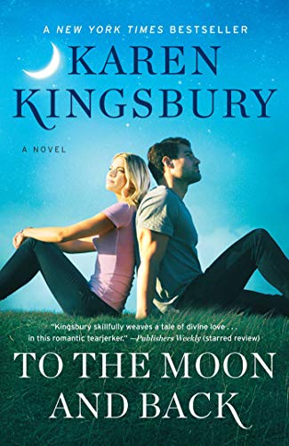 To the Moon and Back: A Novel (Baxter Family)