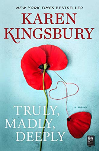 Truly, Madly, Deeply: A Novel von Atria Books