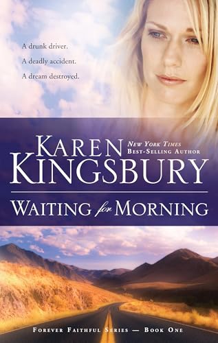 Waiting for Morning: Book 1 in the Forever Faithful Trilogy