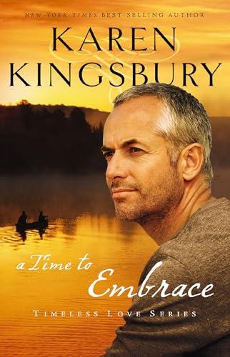 a time to embrace (Timeless Love, Band 2)