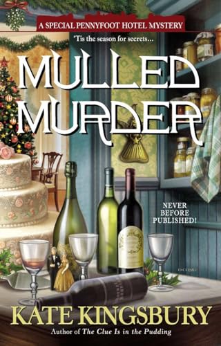 Mulled Murder (Pennyfoot Holiday Mysteries, Band 9)