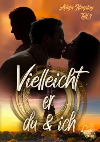 Vielleicht er, du & ich (Vielleicht du & ich, Band 4)