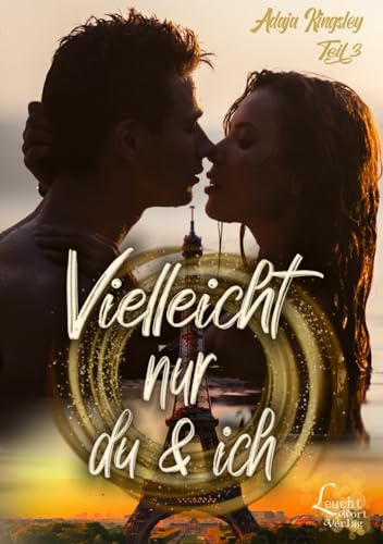 Vielleicht nur du & ich (Vielleicht du & ich, Band 3)