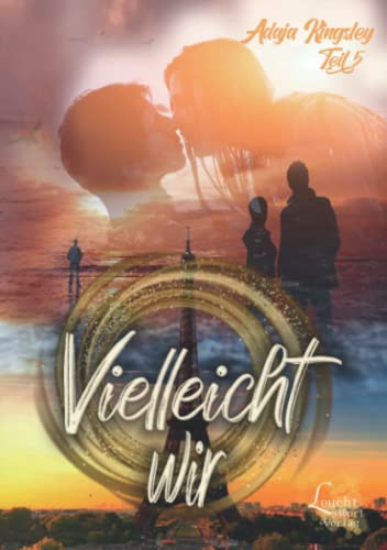 Vielleicht wir (Vielleicht du & ich, Band 5)