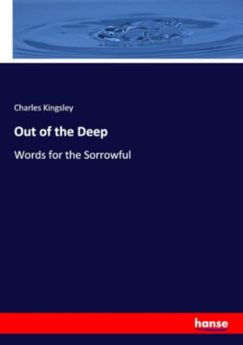 Out of the Deep: Words for the Sorrowful von hansebooks