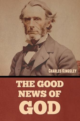The Good News of God von Bibliotech Press