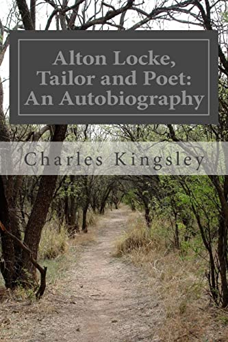 Alton Locke, Tailor and Poet: An Autobiography von Createspace Independent Publishing Platform