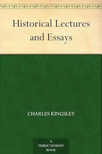 Historical Lectures and Essays Historical Lectures and Essays von Anson Street Press