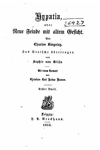 Hypatia, oder, neue Feinde mit altem Gesicht Hypatia, oder, neue Feinde mit altem Gesicht