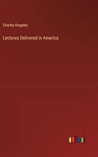 Lectures Delivered in America von Outlook Verlag