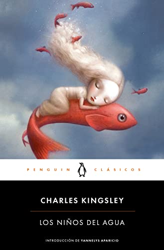 Los niños del agua: con las ilustraciones originales (Penguin Clásicos)