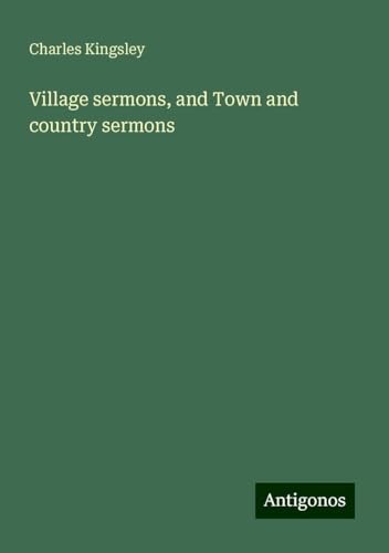 Village sermons, and Town and country sermons Village sermons, and Town and country sermons