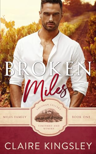 Broken Miles: A Second Chance Romance