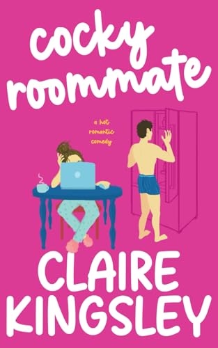 Cocky Roommate: A Hot Romantic Comedy von Independently published