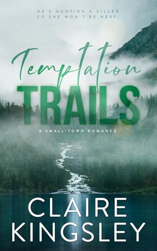 Temptation Trails: A Small-Town Romance (The Haven Brothers, Band 3)