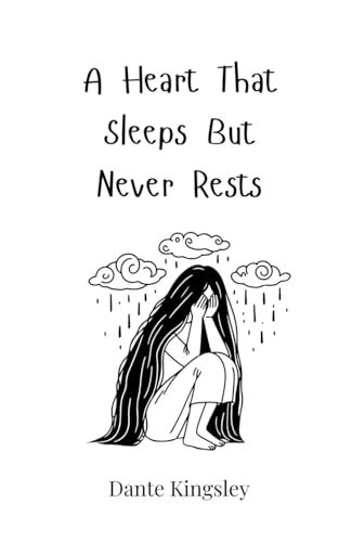 A Heart That Sleeps But Never Rests von Creative Arts Management OÜ