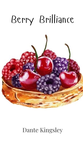 Berry Brilliance Berry Brilliance von Creative Arts Management OÜ