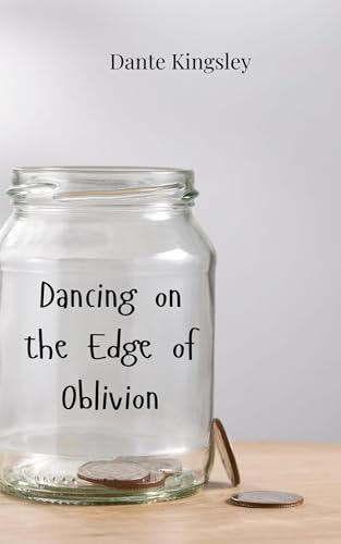Dancing on the Edge of Oblivion von Creative Arts Management OÜ