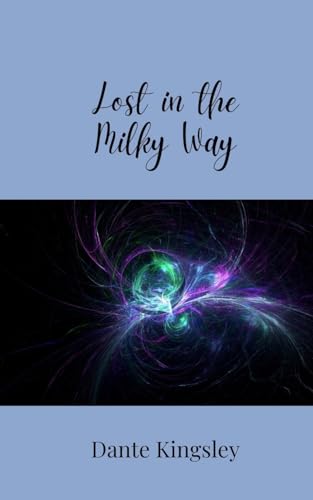 Lost in the Milky Way Lost in the Milky Way von Creative Arts Management OÜ